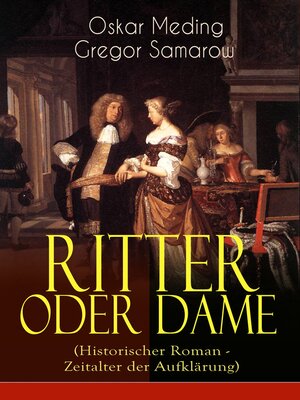 cover image of Ritter oder Dame (Historischer Roman--Zeitalter der Aufklärung)